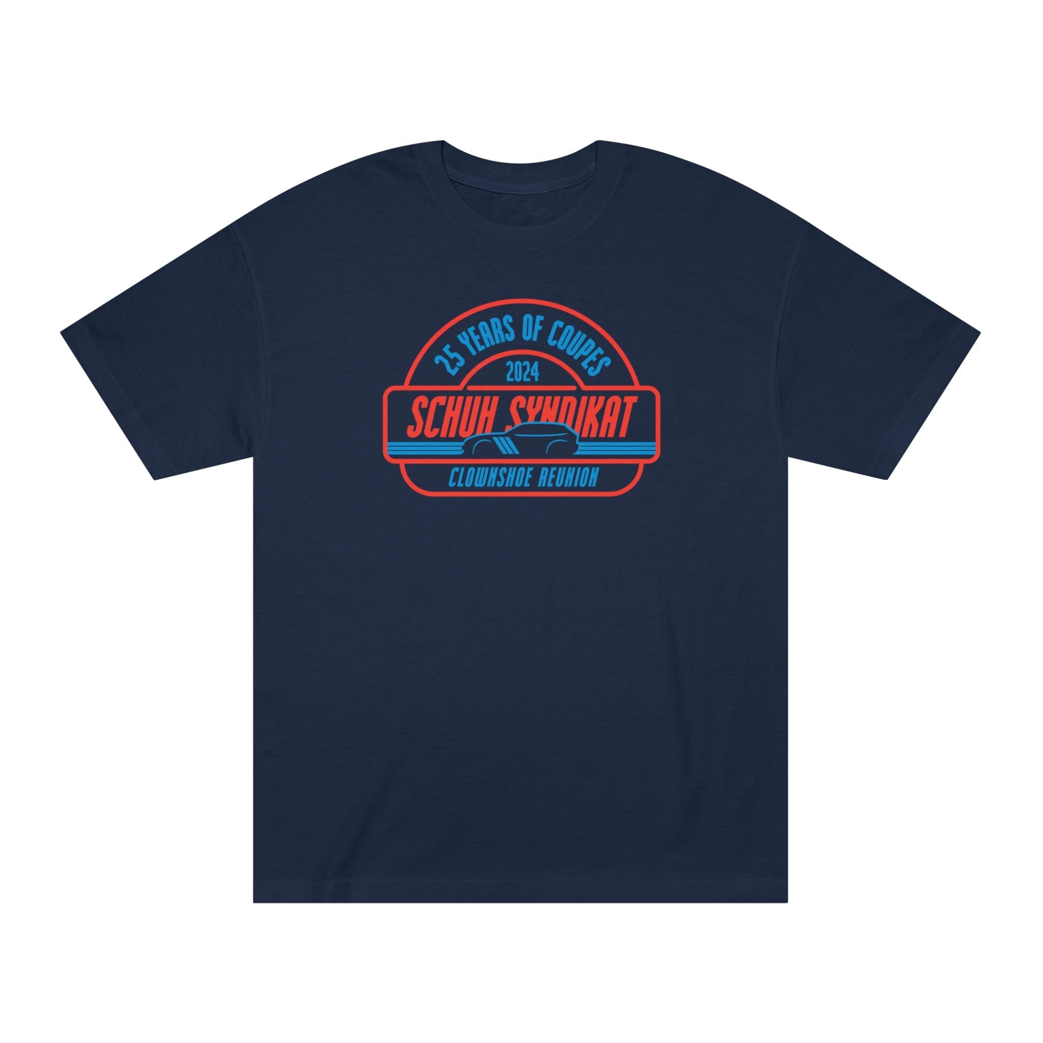 25 Years of Coupes - Schuh Syndikat Clownshoe Reunion Tee - Unisex American Apparel Classic T-Shirt